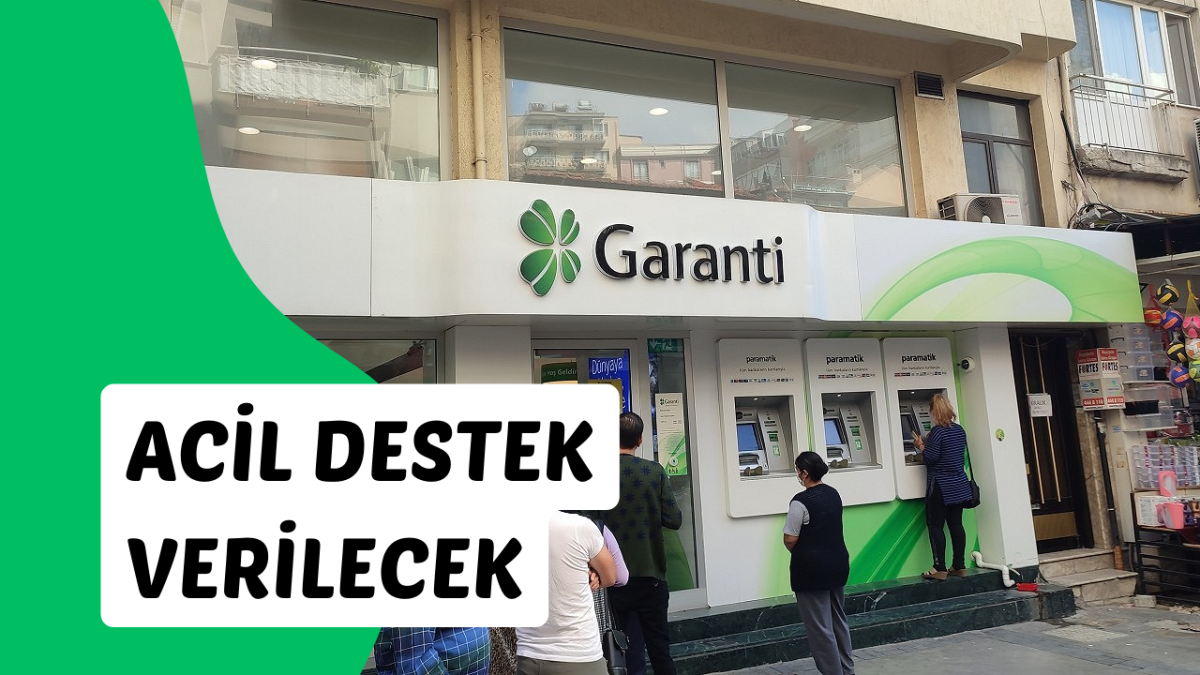 SON DAKİKA! Acil para ihtiyacınıza Garanti BBVA üzerinden 10.000 TL ödeme! 